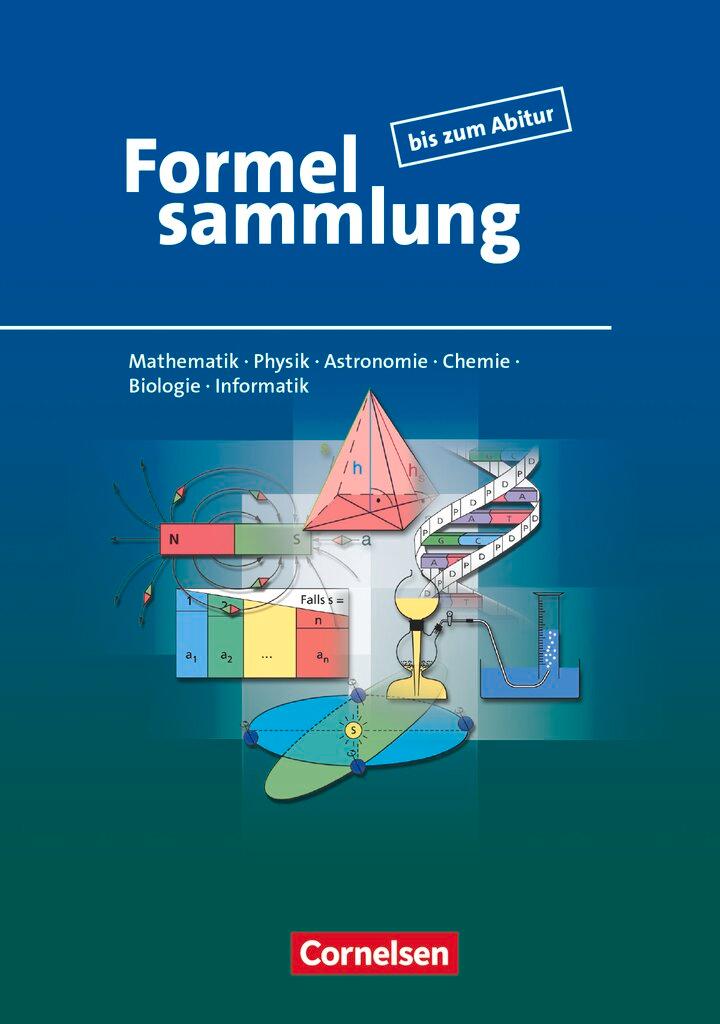 Cover: 9783835512658 | Formelsammlung bis zum Abitur - Mathematik - Physik - Astronomie -...