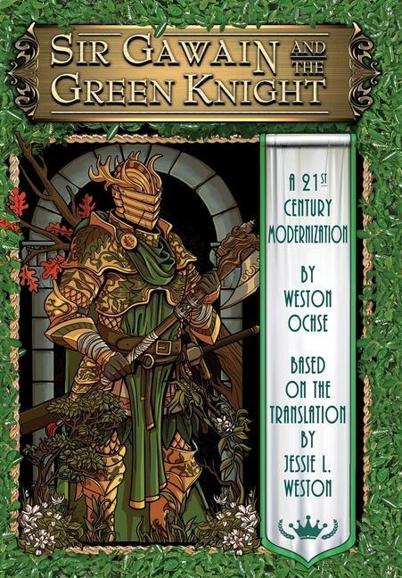Cover: 9781949491449 | Sir Gawain and the Green Knight | A 21st Century Modernization | Ochse