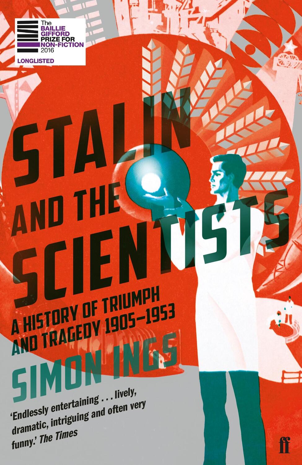 Cover: 9780571290086 | Stalin and the Scientists | A History of Triumph and Tragedy 1905-1953