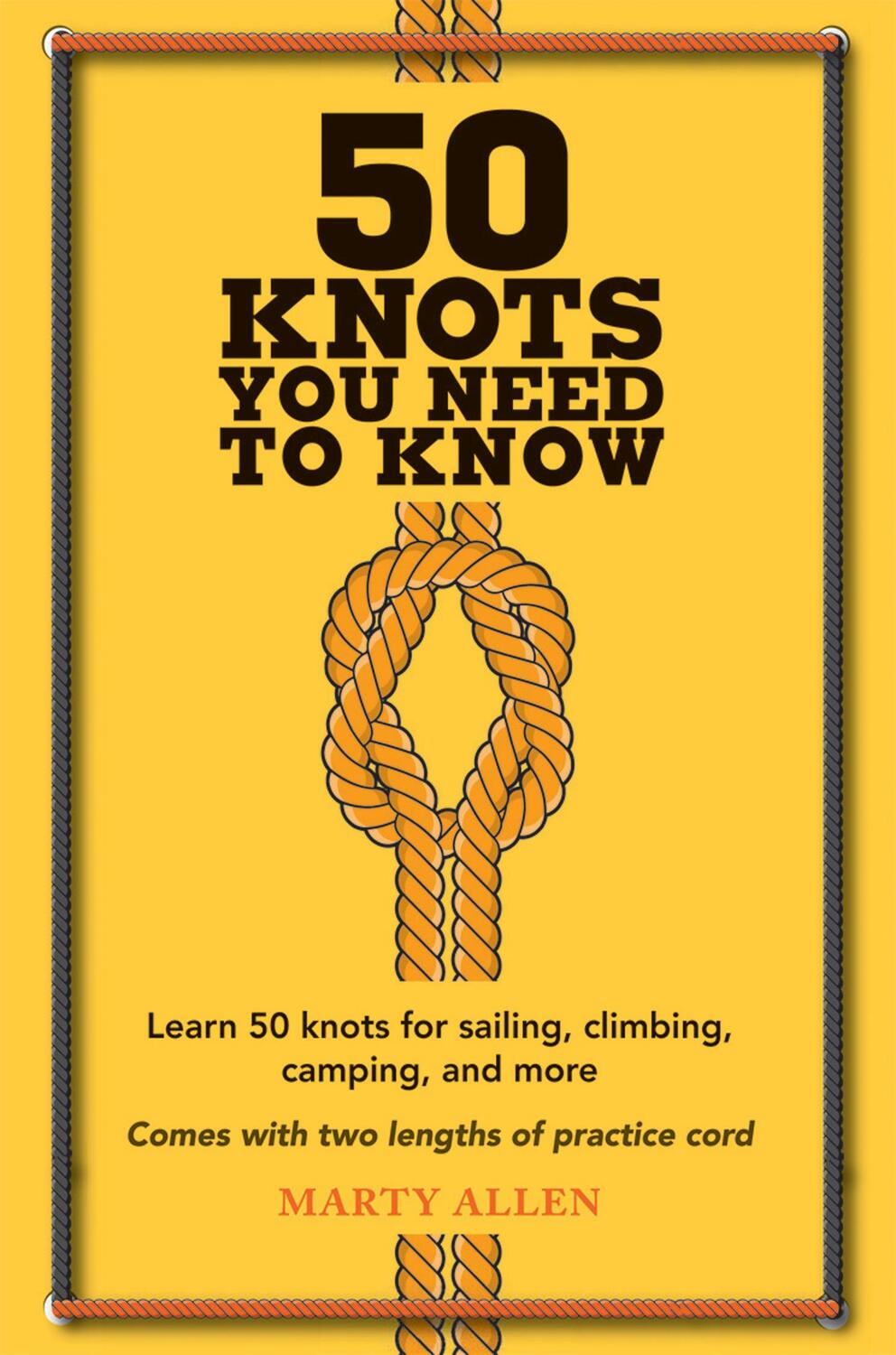 Cover: 9781909313569 | 50 Knots You Need to Know | Marty Allen | Buch | Gebunden | Englisch