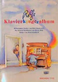 Cover: 9783920880884 | Rolfs Klavierkinderalbum | Rolf Zuckowski | Taschenbuch | Deutsch
