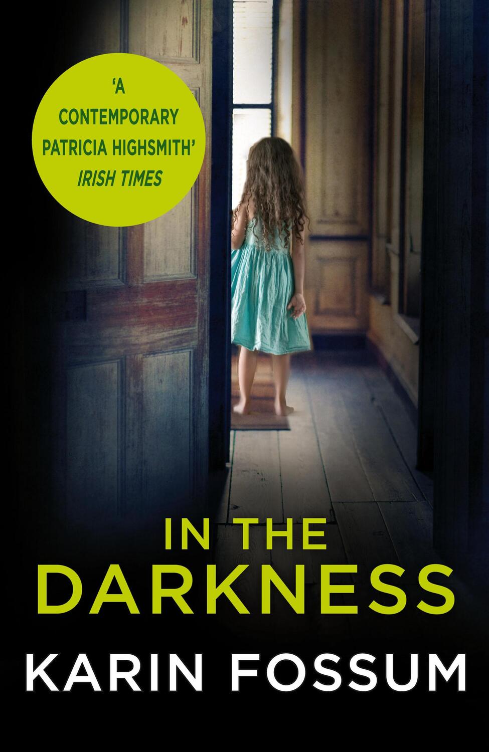 Cover: 9780099554974 | In the Darkness | An Inspector Sejer Novel | Karin Fossum | Buch