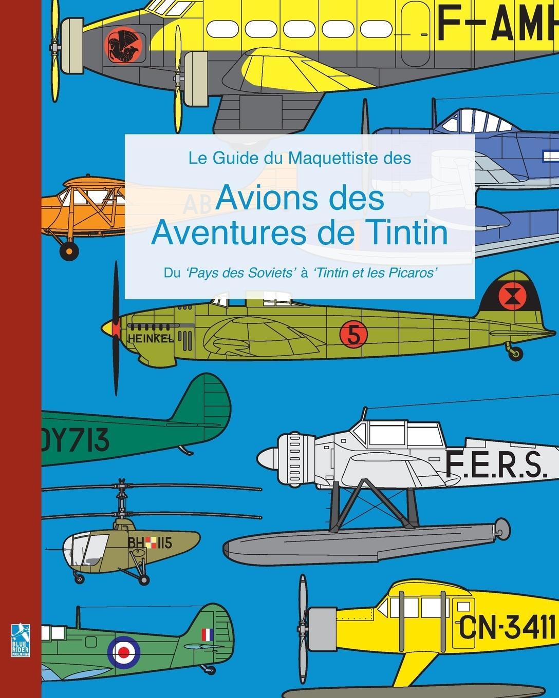 Cover: 9781364937850 | Le Guide du Maquettiste des Avions des Aventures de Tintin | Buch