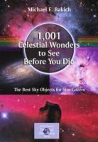 Bild: 9781441917768 | 1,001 Celestial Wonders to See Before You Die | Michael E. Bakich