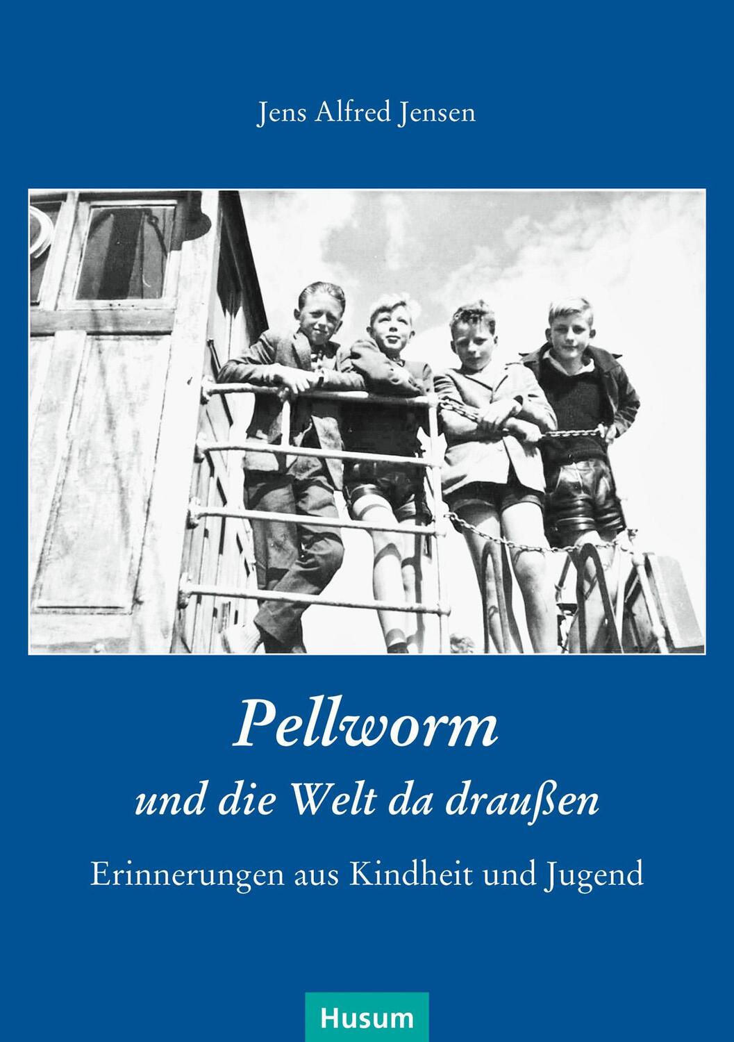 Cover: 9783898769181 | Pellworm und die Welt da draußen | Jens Alfred Jensen | Taschenbuch