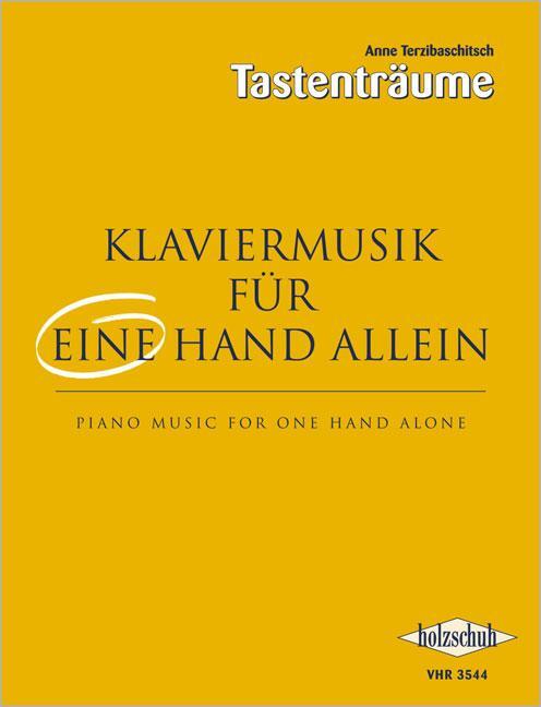 Cover: 9790201323268 | Klaviermusik für eine Hand allein | Anne Terzibaschitsch | Broschüre