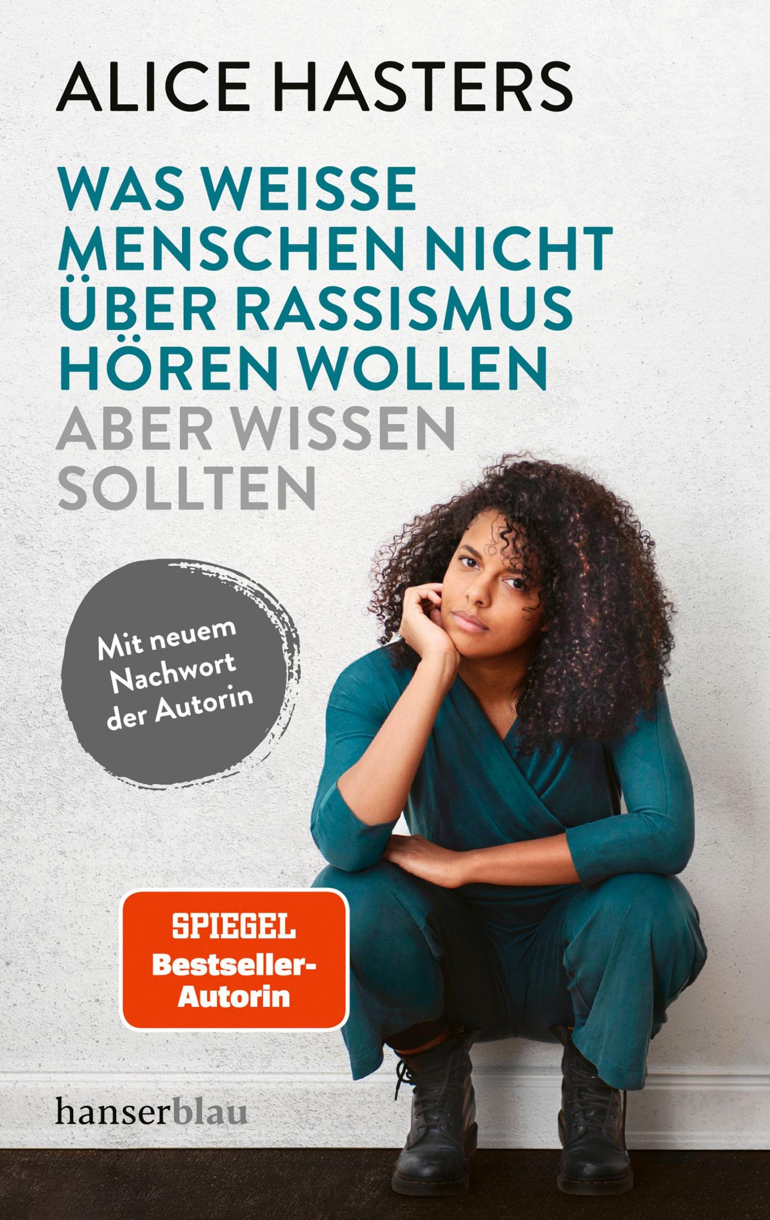 Cover: 9783446283206 | Was weiße Menschen nicht über Rassismus hören wollen aber wissen...