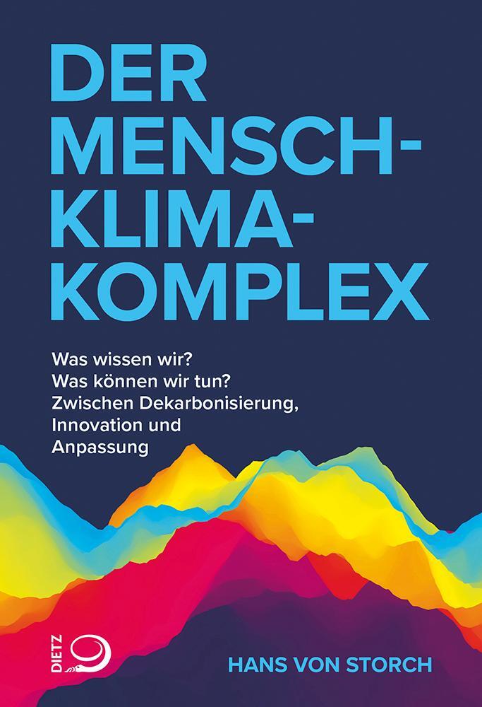 Cover: 9783801206598 | Der Mensch-Klima-Komplex | Hans Von Storch | Taschenbuch | 192 S.