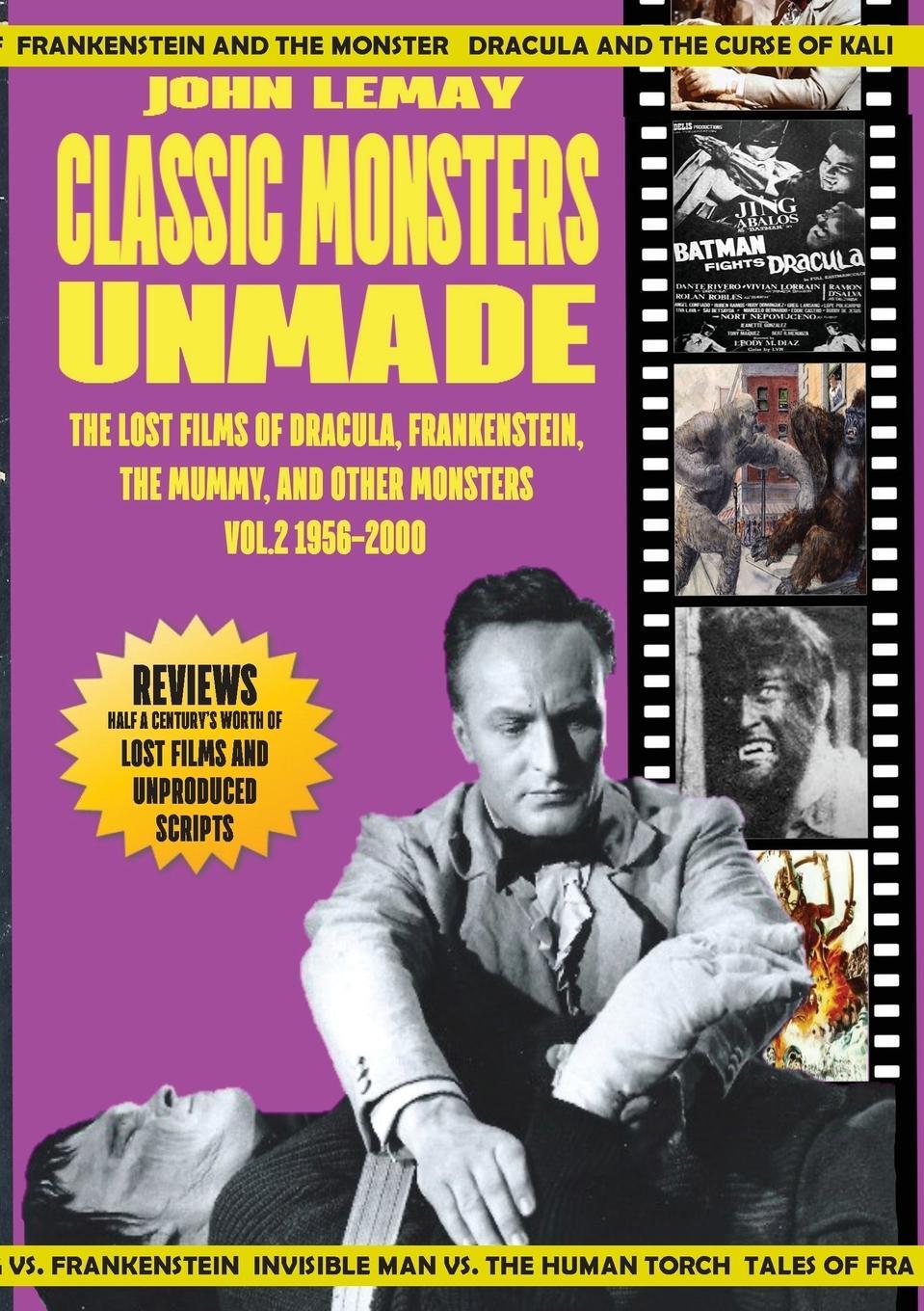Cover: 9781953221629 | Classic Monsters Unmade | John Lemay | Taschenbuch | Paperback | 2021