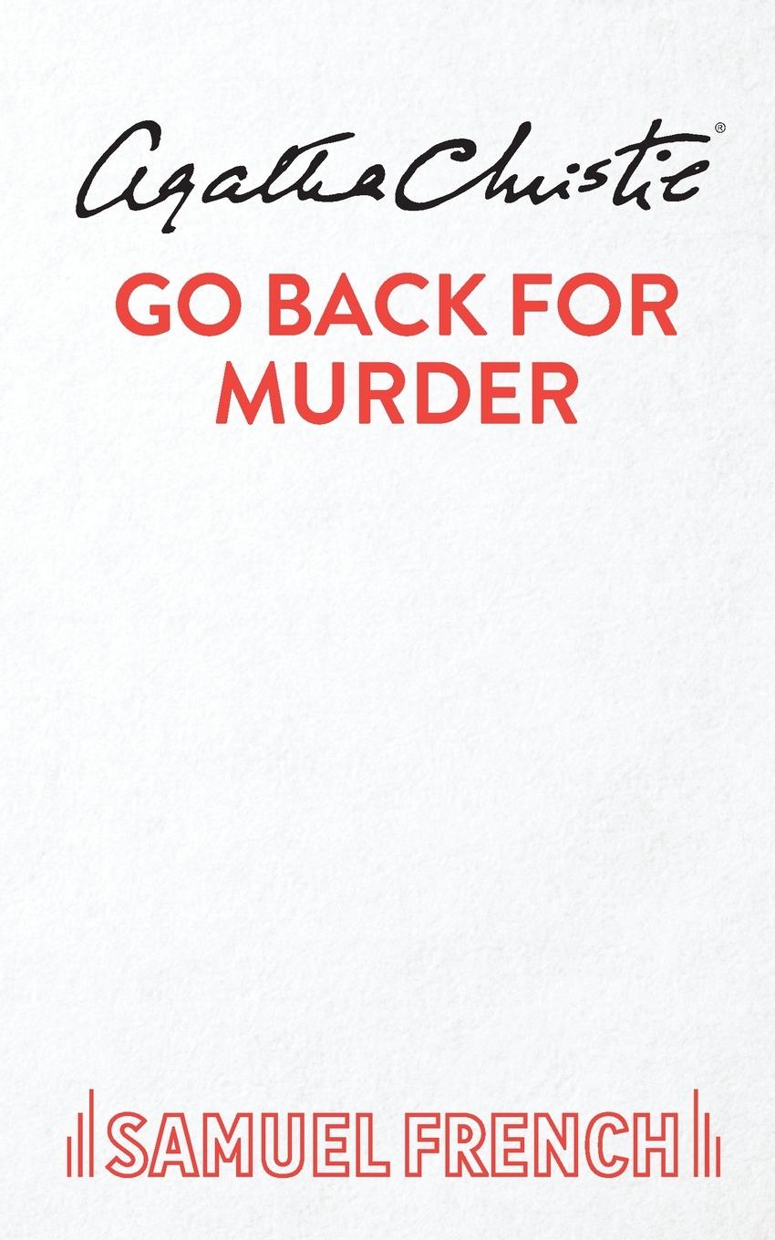 Cover: 9780573111556 | Go Back For Murder | Agatha Christie | Taschenbuch | Englisch | 2015