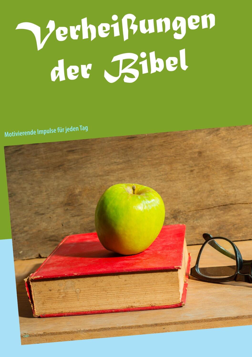 Cover: 9783744848794 | Verheißungen der Bibel | Motivierende Impulse für jeden Tag | Zöllner