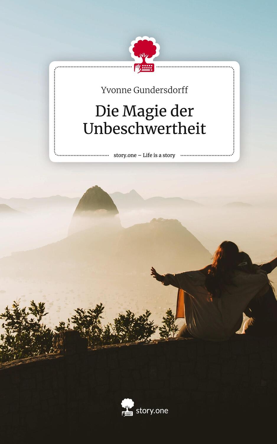 Cover: 9783711523242 | Die Magie der Unbeschwertheit. Life is a Story - story.one | Buch