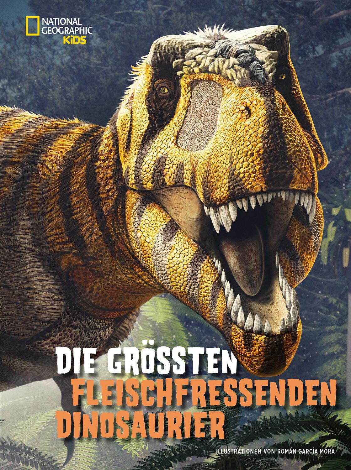 Cover: 9788863125399 | Die größten fleischfressenden Dinosaurier | National Geographic Kids