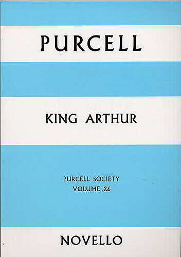 Cover: 9780853605850 | Purcell Society Volume 26 - King Arthur | King Arthur (Arr. Laurie)