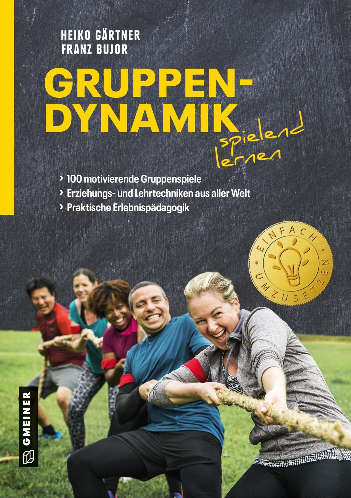 Cover: 9783839229484 | Gruppendynamik spielend lernen | Heiko Gärtner (u. a.) | Buch | 192 S.