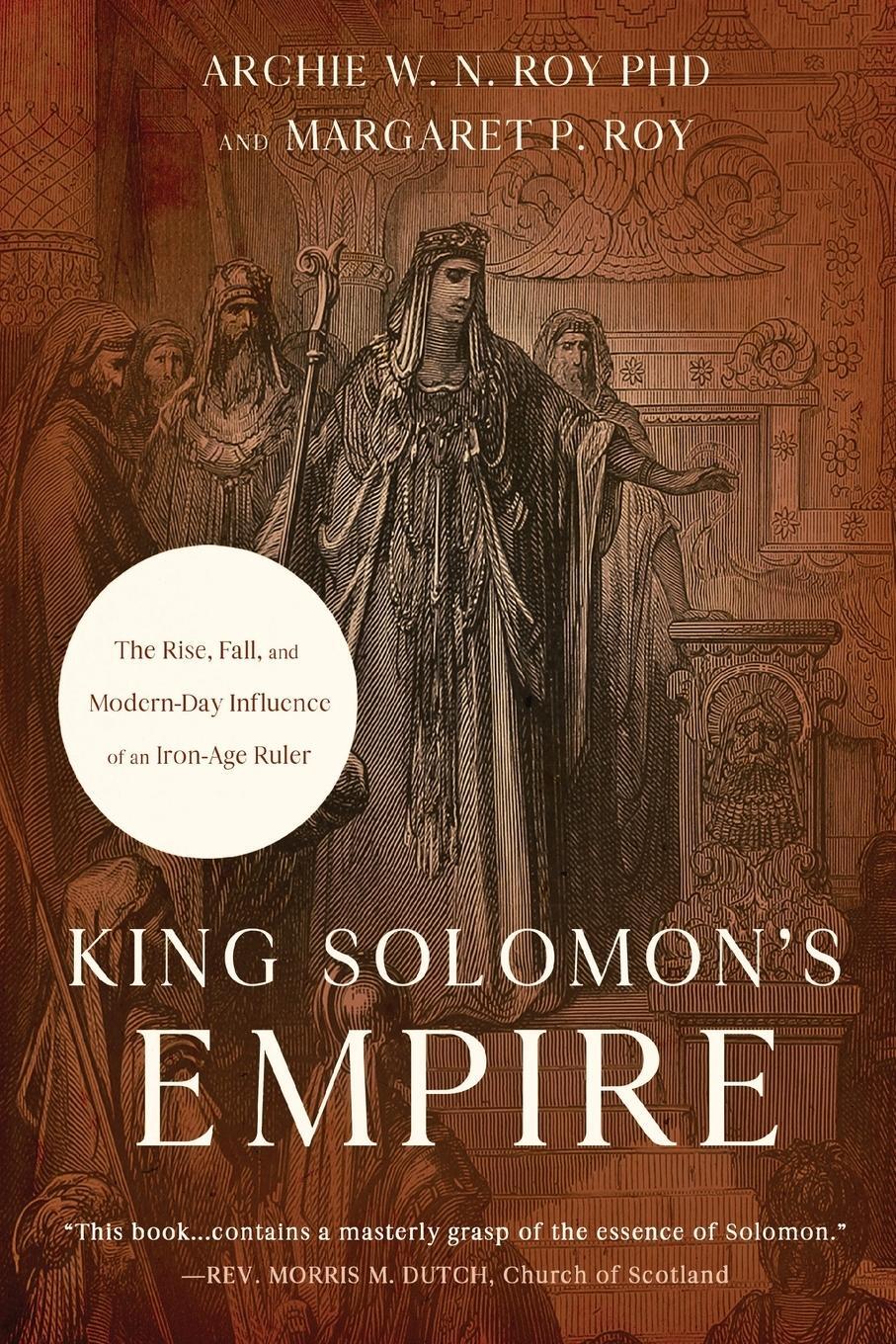Cover: 9781649603418 | King Solomon's Empire | Archie W. N. Roy (u. a.) | Taschenbuch | 2022