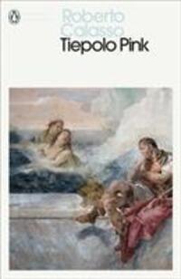 Cover: 9780241399422 | Tiepolo Pink | Roberto Calasso | Taschenbuch | Penguin Modern Classics