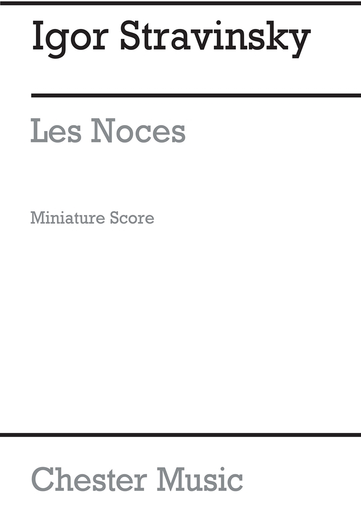 Cover: 9780711922440 | Les Noces (1922- Miniature Score) | Igor Stravinsky | Studienpartitur