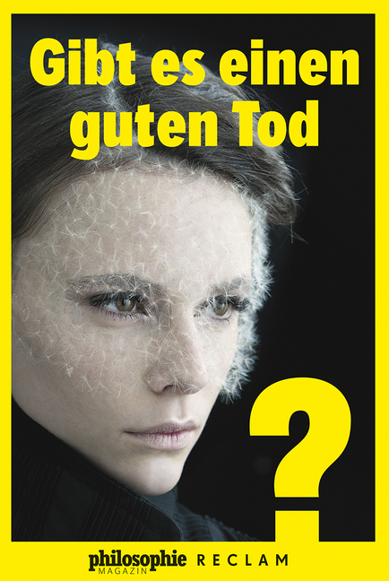 Cover: 9783150204924 | Gibt es einen guten Tod? | Philosophie Magazin | Taschenbuch | 143 S.