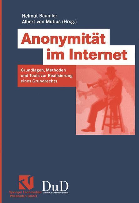 Cover: 9783528058500 | Anonymität im Internet | Albert Mutius (u. a.) | Taschenbuch | Deutsch