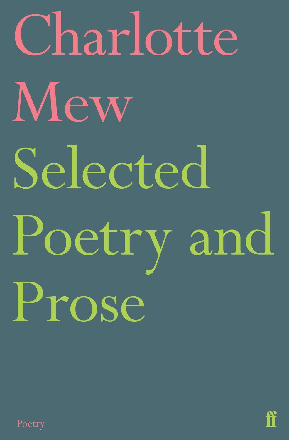 Cover: 9780571316182 | Selected Poetry and Prose | Charlotte Mew | Taschenbuch | Englisch