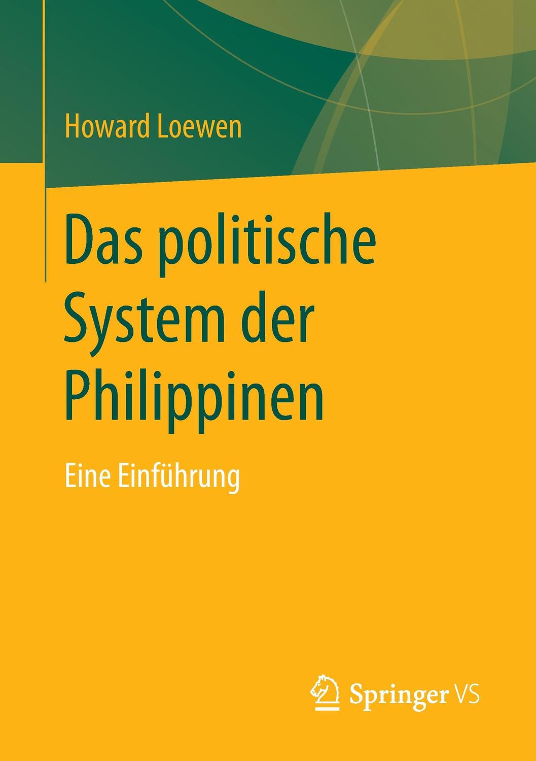 Cover: 9783531164786 | Das politische System der Philippinen | Eine Einführung | Loewen