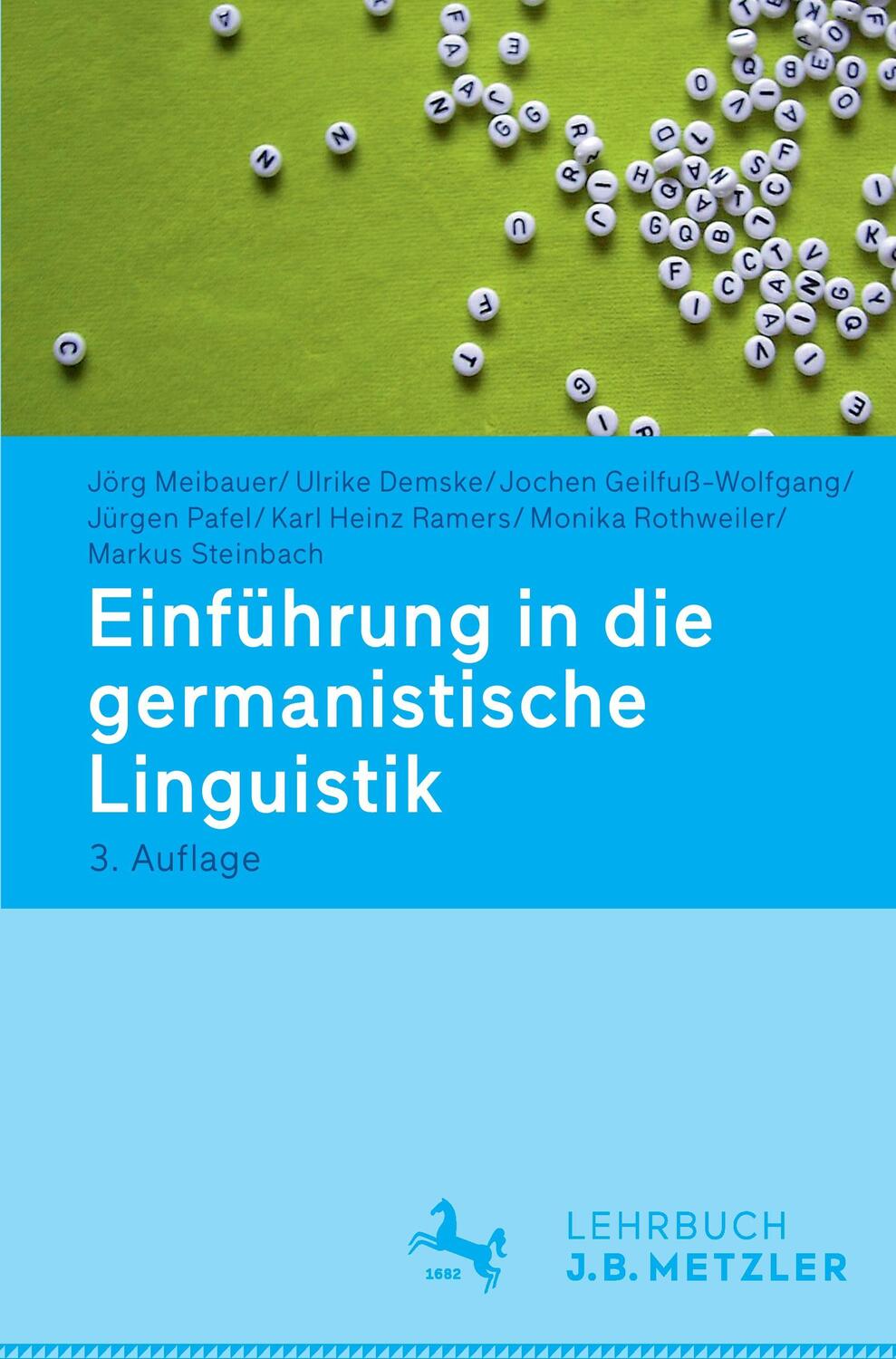 Cover: 9783476025661 | Einführung in die germanistische Linguistik | Jörg Meibauer (u. a.)