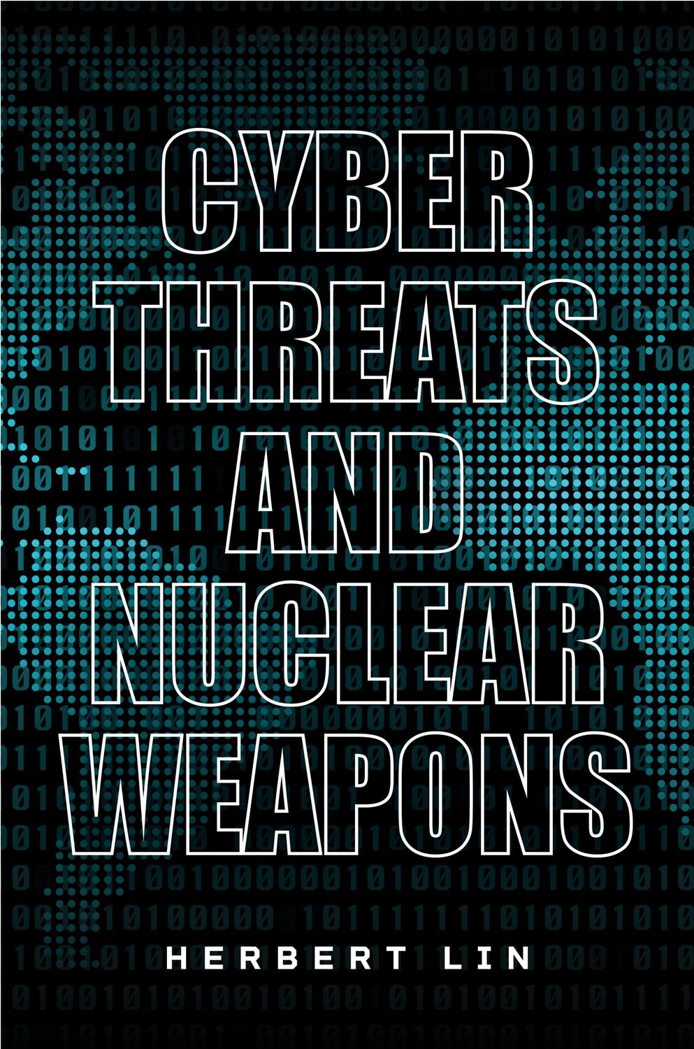 Cover: 9781503630390 | Cyber Threats and Nuclear Weapons | Herbert Lin | Taschenbuch | 2021