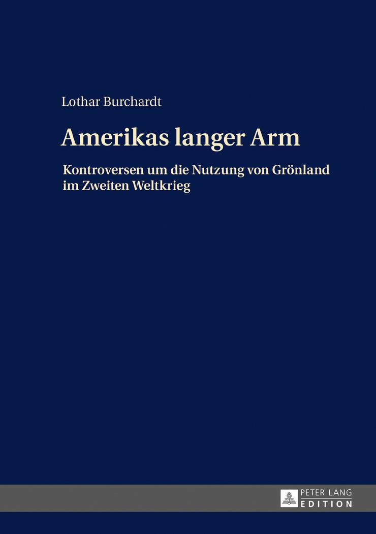 Cover: 9783631735206 | Amerikas langer Arm | Lothar Burchardt | Buch | Deutsch | 2017
