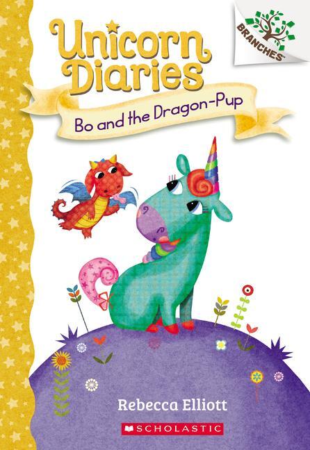 Cover: 9781338323382 | Bo and the Dragon-Pup: A Branches Book (Unicorn Diaries #2) | Volume 2