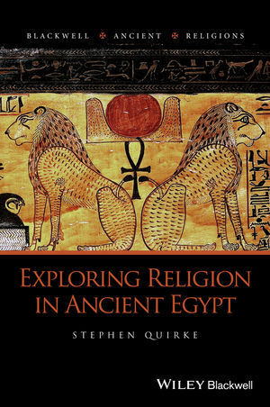 Cover: 9781444332001 | Exploring Religion in Ancient Egypt | Stephen Quirke | Taschenbuch