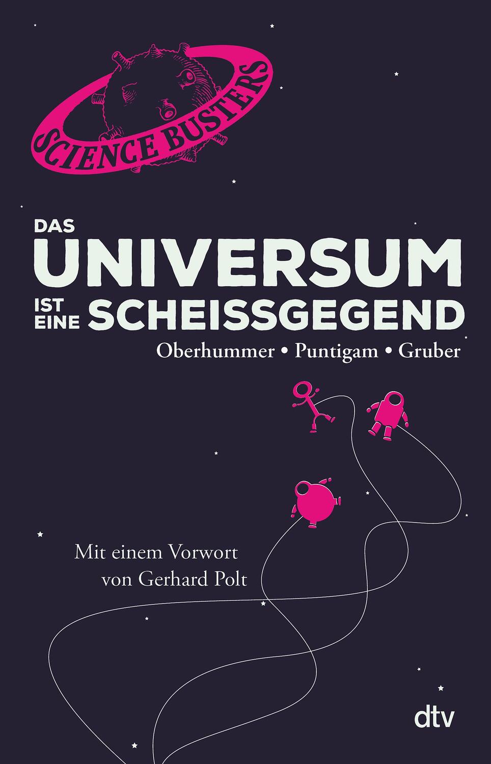 Cover: 9783423349109 | Das Universum ist eine Scheißgegend | Martin Puntigam (u. a.) | Buch