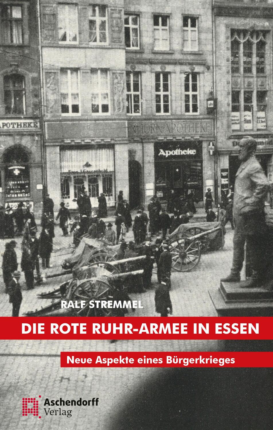 Cover: 9783402246627 | Die rote Ruhr-Armee in Essen | Neue Aspekte eines Bürgerkrieges | Buch