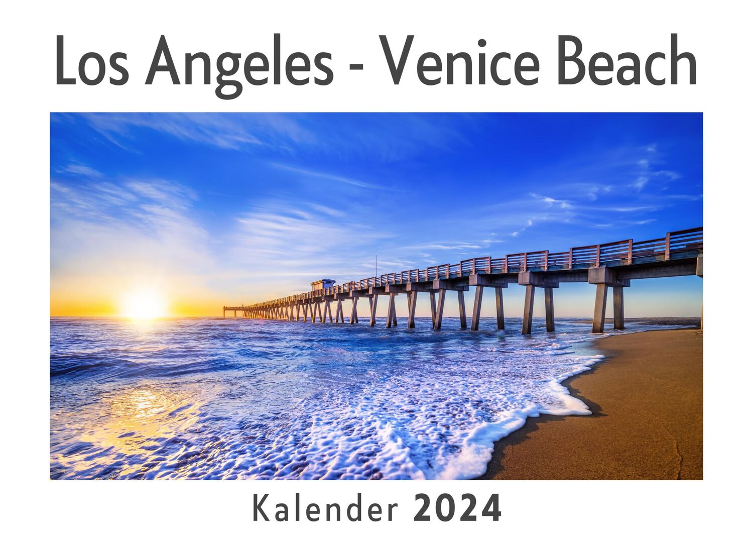 Cover: 9783750557901 | Los Angeles - Venice Beach (Wandkalender 2024, Kalender DIN A4...