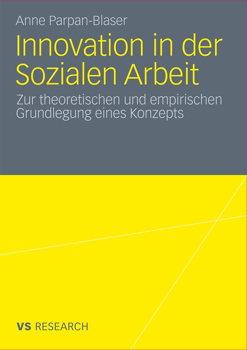 Cover: 9783531181714 | Innovation in der Sozialen Arbeit | Anne Parpan-Blaser | Taschenbuch