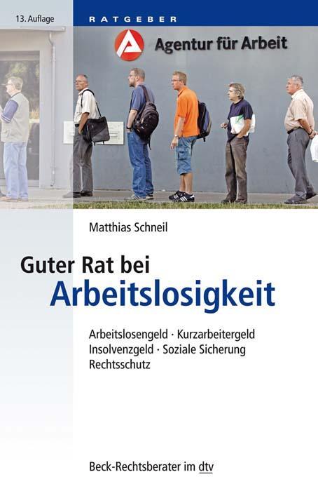 Cover: 9783423512503 | Guter Rat bei Arbeitslosigkeit | Matthias Schneil | Taschenbuch | 2020