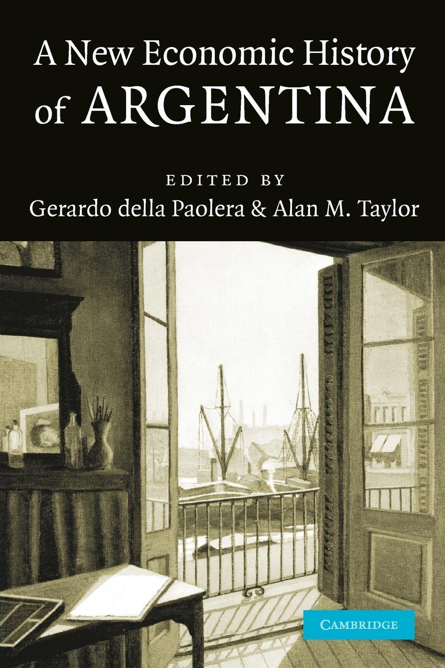 Cover: 9780521283250 | A New Economic History of Argentina | Alan M. Taylor | Taschenbuch