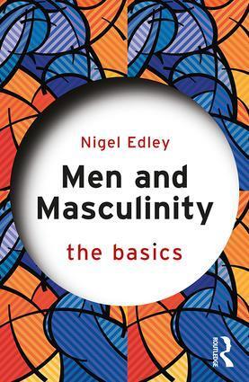 Cover: 9781138790377 | Men and Masculinity: The Basics | The Basics | Nigel Edley | Buch