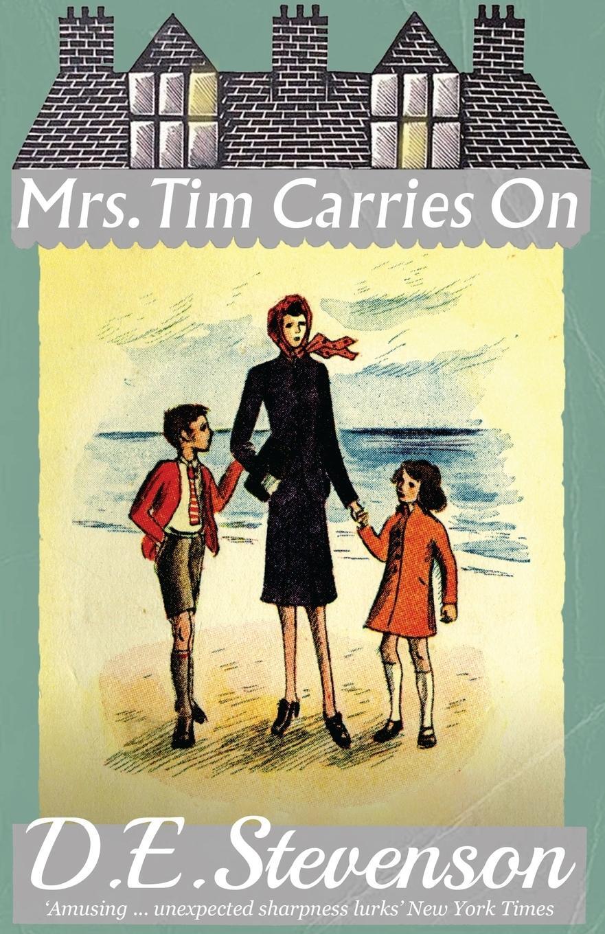 Cover: 9781912574537 | Mrs. Tim Carries On | D. E. Stevenson | Taschenbuch | Paperback | 2019