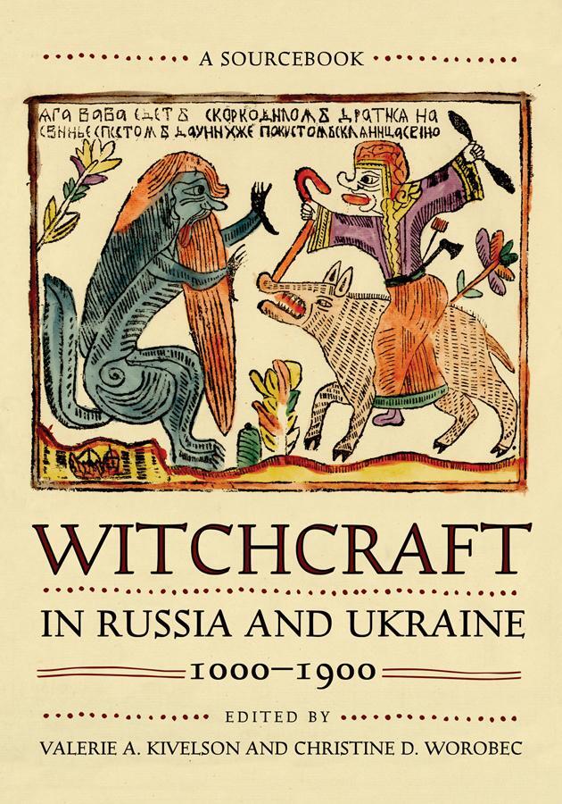Cover: 9781501750656 | Witchcraft in Russia and Ukraine, 1000-1900 | A Sourcebook | Buch