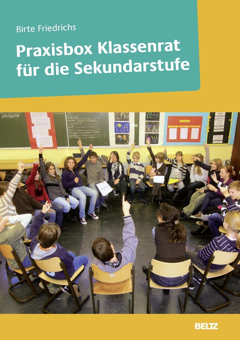Cover: 9783407630315 | Praxisbox Klassenrat für die Sekundarstufe | Birte Friedrichs | 73 S.