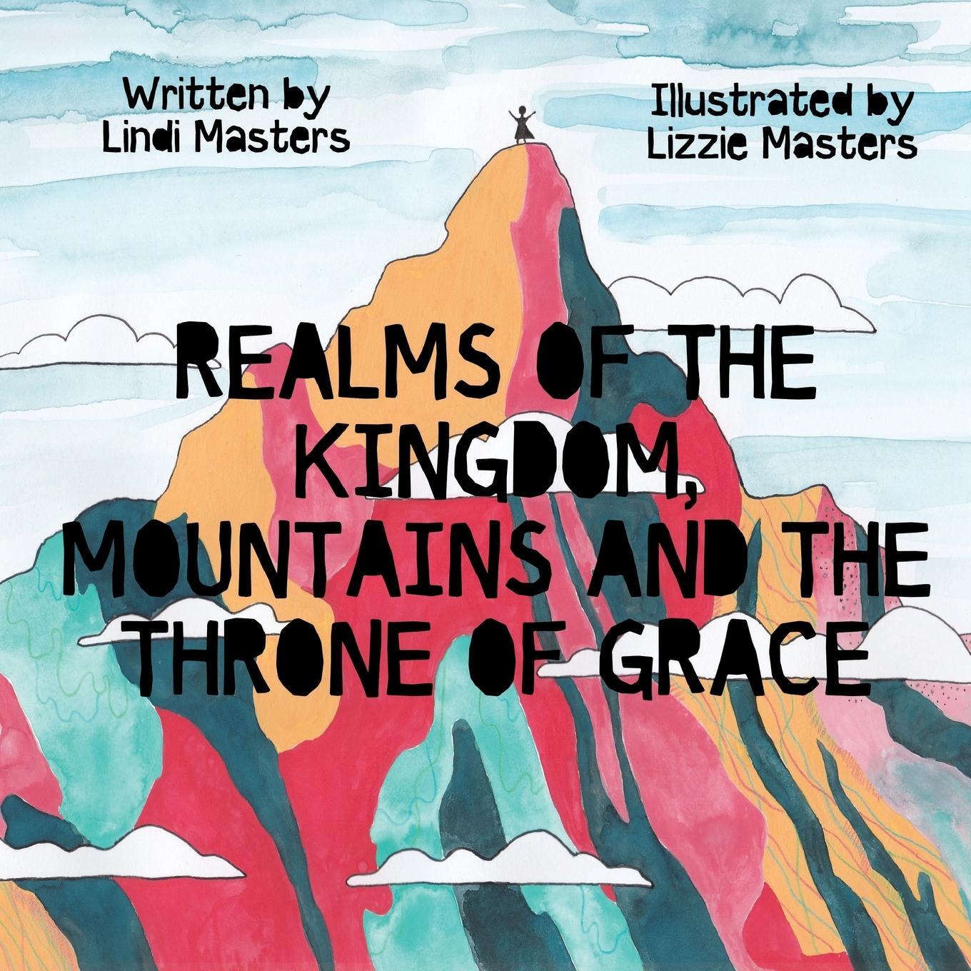 Cover: 9780639984100 | Realms of the Kingdom, mountains and the throne of grace | Masters