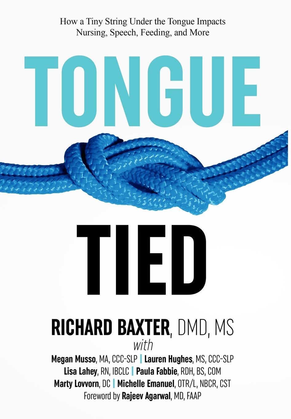 Cover: 9781732508217 | Tongue-Tied | DMD Richard Baxter | Buch | Englisch | 2018