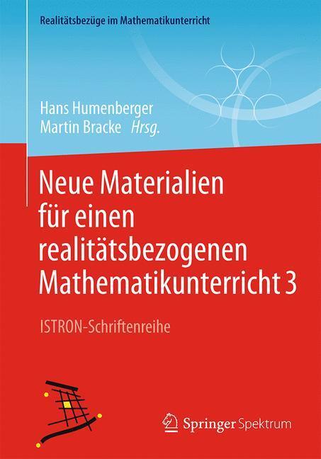 Cover: 9783658119010 | Neue Materialien für einen realitätsbezogenen Mathematikunterricht....