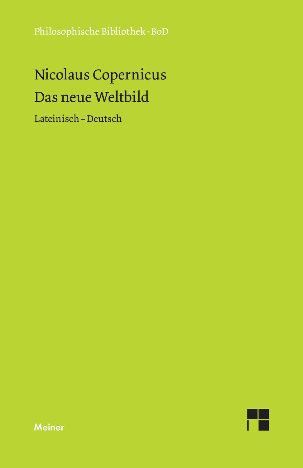 Cover: 9783787309481 | Das neue Weltbild | Nicolaus Copernicus | Buch | 336 S. | Deutsch