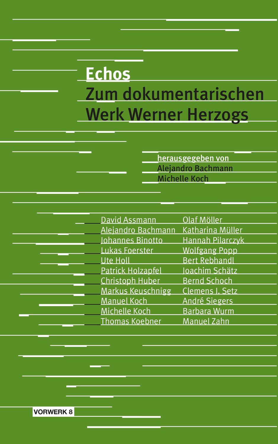 Cover: 9783947238040 | Echos | Zum dokumentarischen Werk Werner Herzogs. Ein Lesebuch | Buch