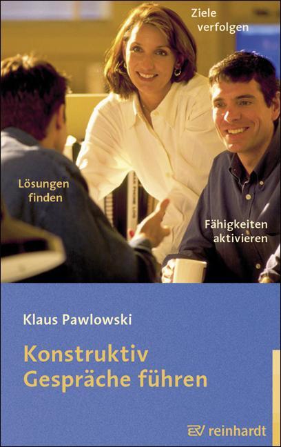 Cover: 9783497017805 | Konstruktiv Gespräche führen | Klaus Pawlowski | Taschenbuch | 347 S.