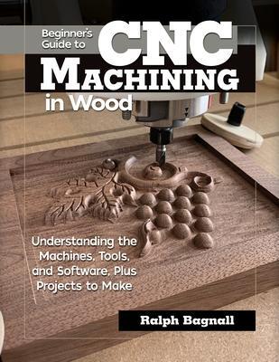 Cover: 9781497100589 | Beginner's Guide to CNC Woodworking | Steven James Thompson | Buch