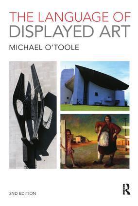 Cover: 9780415595278 | The Language of Displayed Art | Michael O'Toole | Taschenbuch | 2010