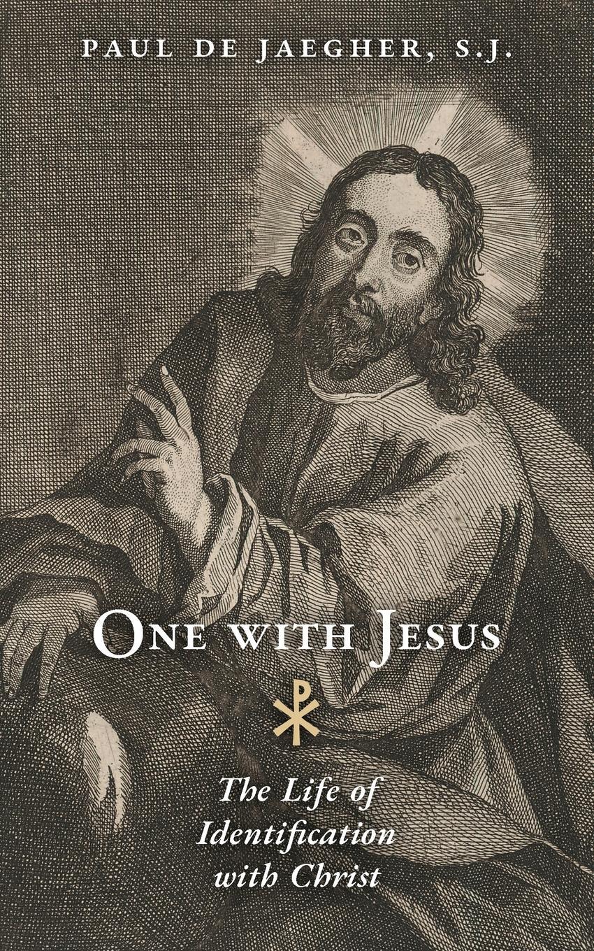 Cover: 9781989905890 | One with Jesus | The Life of Identification with Christ | Jaegher